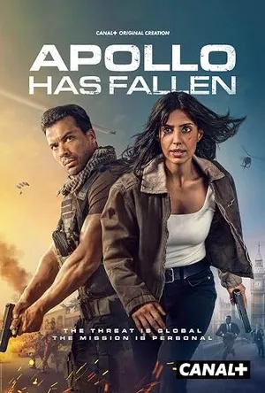 Apollo Has Fallen 2026 Season 1 Canal+ Series - English Audio Web-DL | Dubbed Hindi Movie [EP 01 To 05 Added]