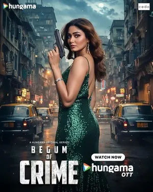 Begum of Crime 2026 Season 01 Complete Audio WEB-DL | Dubbed Hindi Movie