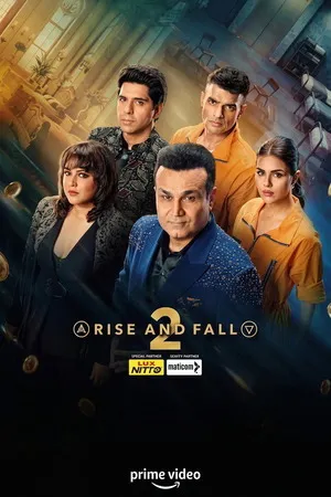 Rise and Fall 2026 Season 2 Audio WEB-DL | Dubbed Hindi Movie [EP - 15 ADDED]