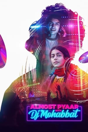 Almost Pyaar with DJ Mohabbat (2023) HDRip | Dubbed Hindi Movie – 480p