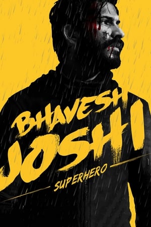 Bhavesh Joshi Superhero (2018) Movie | Dubbed Hindi Movie HDRip - [450MB]