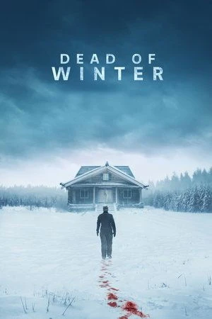 Dead of Winter 2025 Dual Audio WEB-DL | Dubbed Hindi Movie
