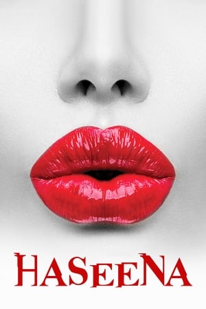 Haseena 2018 Movie | Dubbed Hindi Movie HDRip - [350MB]