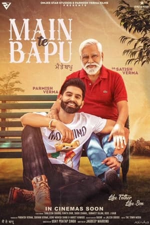 Main Te Bapu 2022 Punjabi Movie HDRip | Dubbed Hindi Movie – 480p