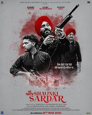 Shaunki Sardar 2025 Punjabi WEB-DL | Dubbed Hindi Movie