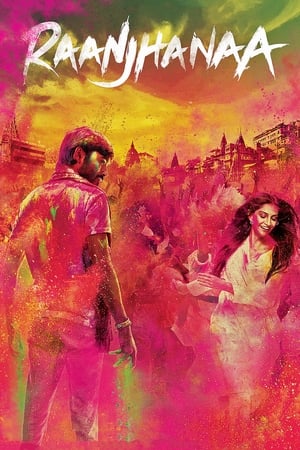 Raanjhanaa (2013) Dubbed | Dubbed Hindi Movie HDRip 450MB