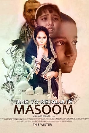 Time To Retaliate: MASOOM (2019) Movie | Dubbed Hindi Movie HDRip x264 [880MB]